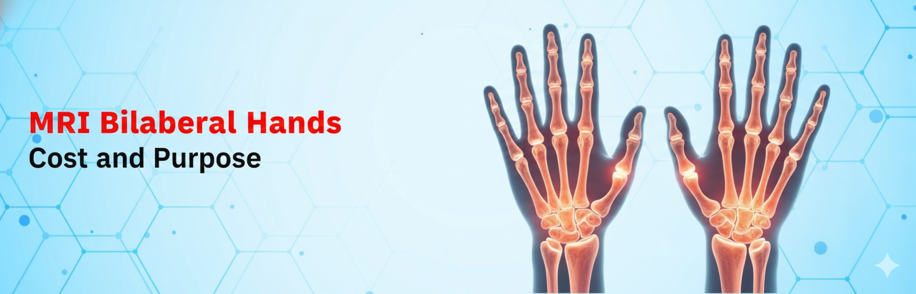  MRI Bilateral Hands Cost and Purpose